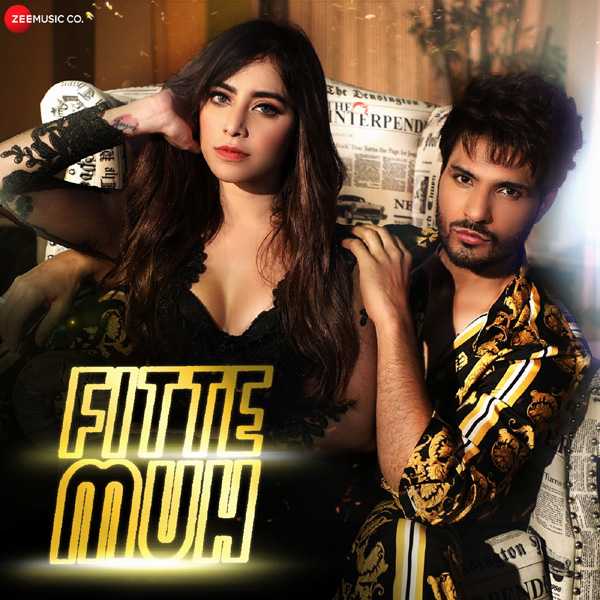 Jyotica Tangri, Ishq Bector & DH Hrmony - Fitte Muh